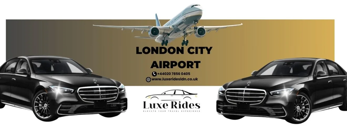 Luxury airport transfer service at London City Airport by LuxeRides, featuring high-end black Mercedes cars and a plane landing.